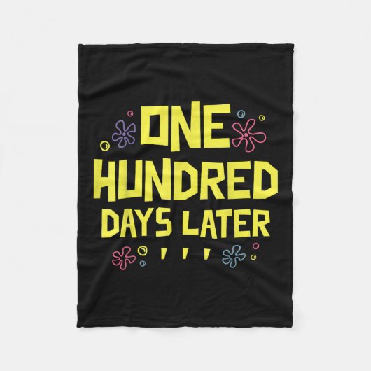 100 dagen later 100ste schooldag Honderd Fleece Deken (Voorkant)