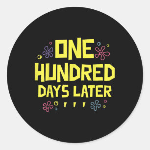 100 dagen later 100ste schooldag Honderd Ronde Sticker