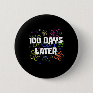 100 dagen later 100ste schooldag leraar leerling ronde button 5,7 cm