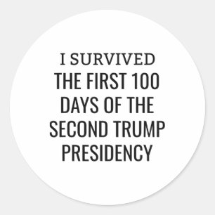 100 dagen later overlevingsclub tweede Trump-termi Ronde Sticker
