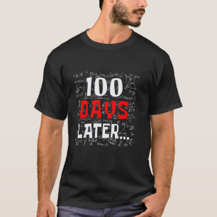 100 dagen later wiskunde formule 100 dagen school t-shirt