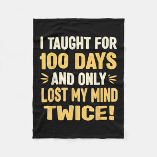 100 dagen leraar Shirt op school 100 dagen Fleece Deken