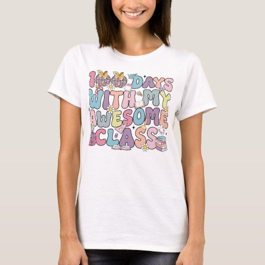 100 dagen met mijn Geweldige klasse T-shirt (Voorkant)