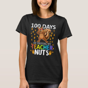 100 dagen mijn leraar gek maken Dabbing eekhoorn T-shirt