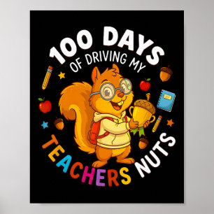 100 dagen mijn leraar gek maken eekhoorn student poster
