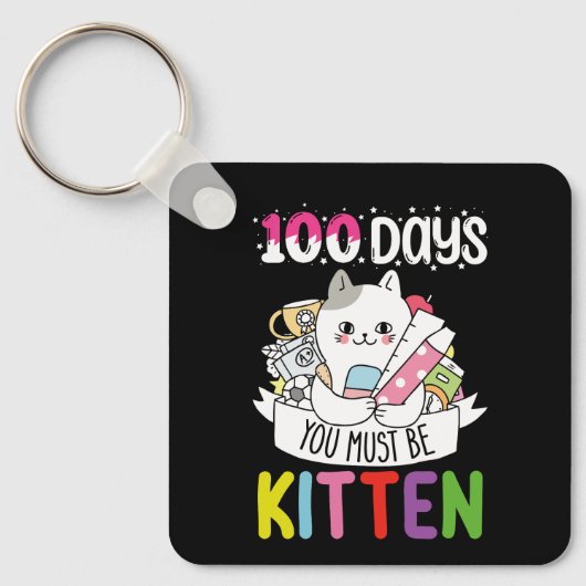 100 dagen moet je kitten kat van school zijn sleutelhanger (Voorkant)