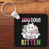 100 dagen moet je kitten kat van school zijn sleutelhanger (Voorkant)