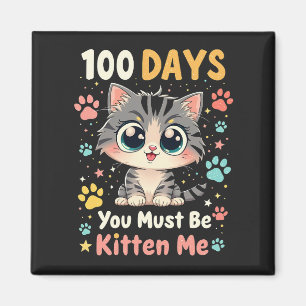 100 dagen moet je Kitten Me Cat 100 dagen School z Magneet