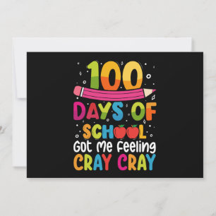 100 dagen op school kreeg ik het gevoel Cray Cray Kaart