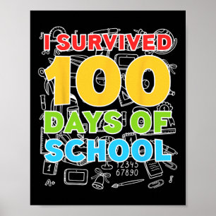 100 dagen overleefd op school Gefeliciteerd met de Poster