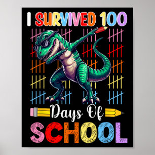 100 dagen overleefd op school, leuk en kleurrijk D Poster
