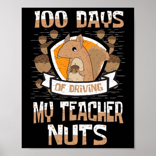 100 dagen rijden van mijn leraar Nuts 100e dag cad Poster (Voorkant)