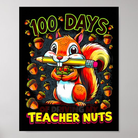 100 dagen rijden van mijn leraar Nuts Funny Squirr Poster (Voorkant)