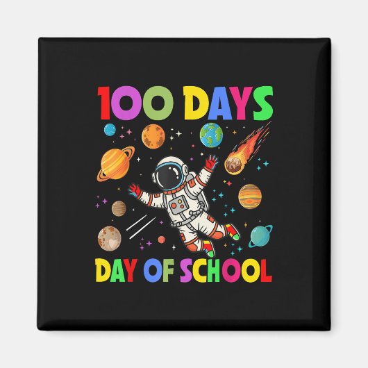 100 dagen ruimteastronaut op school 100e dag magneet (Voorkant)