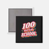 100 dagen school afmaken en nog steeds genieten va magneet (Voorkant / Achterkant)