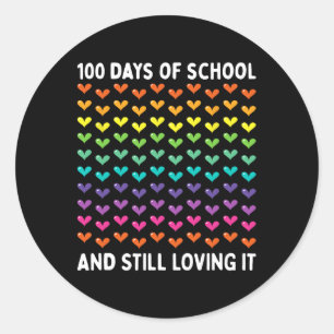 100 dagen school afmaken en nog steeds genieten va ronde sticker