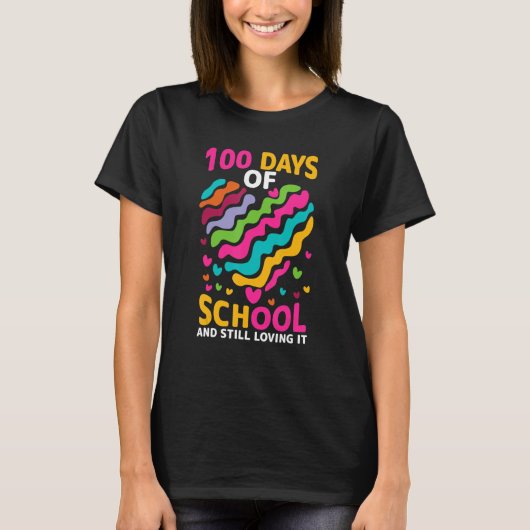 100 dagen school afmaken en nog steeds van het har t-shirt (Voorkant)