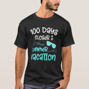 100 Dagen School Dichterbij Zomer Leraar Student T-shirt