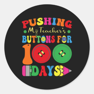 100 dagen school die de Buttonnen van mijn leraar Ronde Sticker