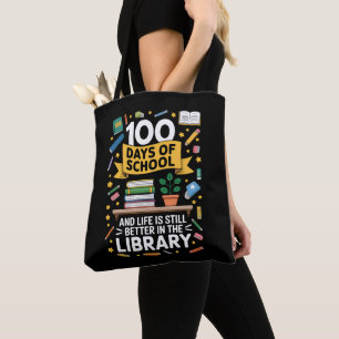 100 dagen school en het leven is nog beter tote bag