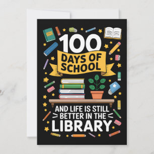 100 dagen school en het leven is nog steeds beter kaart