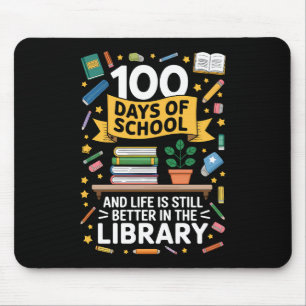 100 Dagen School En Het Leven Is Nog Steeds Beter Muismat