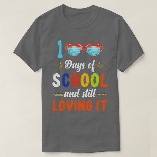 100 dagen school en nog steeds 100 dagen van t-shirt (Design voorkant)