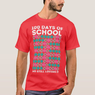 100 dagen school en nog steeds in bloei t-shirt