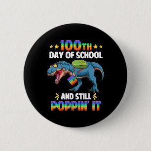 100 dagen school en nog steeds poppin het 100e dag ronde button 5,7 cm