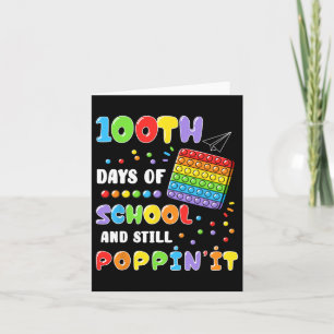 100 dagen school en nog steeds Poppin'it 100ste da Kaart