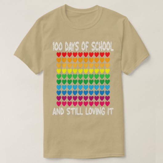 100 dagen school en nog steeds van de leraar t-shirt (Design voorkant)