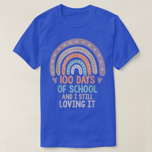 100 dagen school en nog steeds van de regenboog 10 t-shirt (Design voorkant)