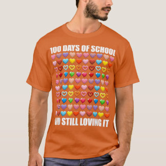 100 dagen school en nog steeds van het hart t-shirt