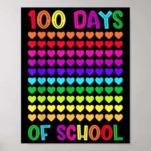 100 dagen school en nog steeds van het houden hart poster (Voorkant)