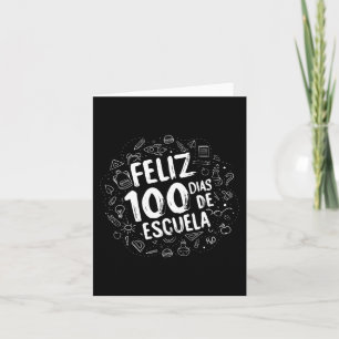 100 dagen school Feliz Dias de Escuela Student G Kaart