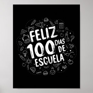 100 dagen school Feliz Dias de Escuela Student G Poster