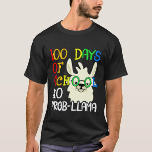 100 dagen school geen probleem lama 100ste dag sch t-shirt