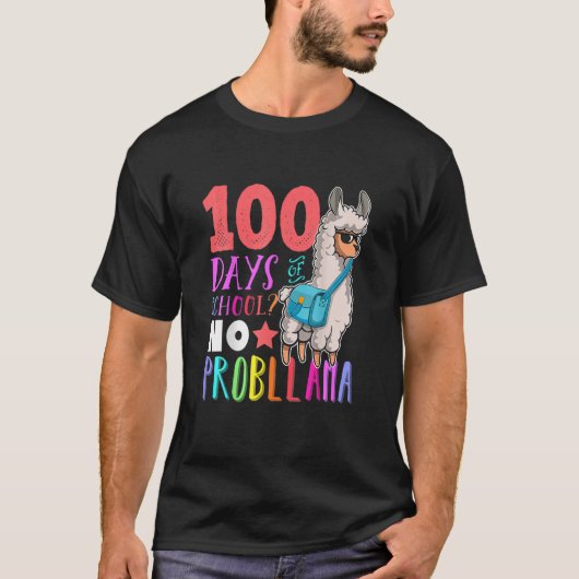 100 dagen school geen probllama 100e t-shirt (Voorkant)