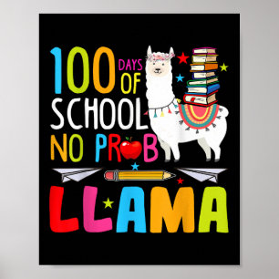 100 dagen school geen probllama llama Funny 100th Poster