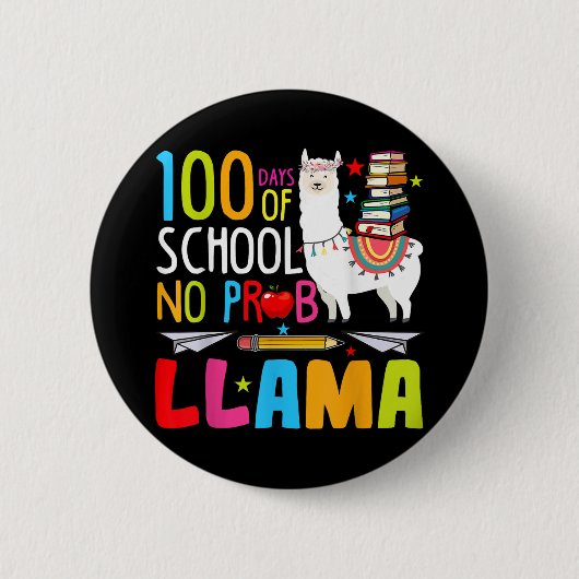 100 dagen school geen probllama llama Funny 100th Ronde Button 5,7 Cm (Voorkant)