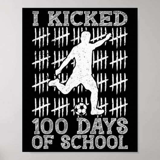 100 dagen school Ik trapte voetbal 100ste dag van Poster (Voorkant)