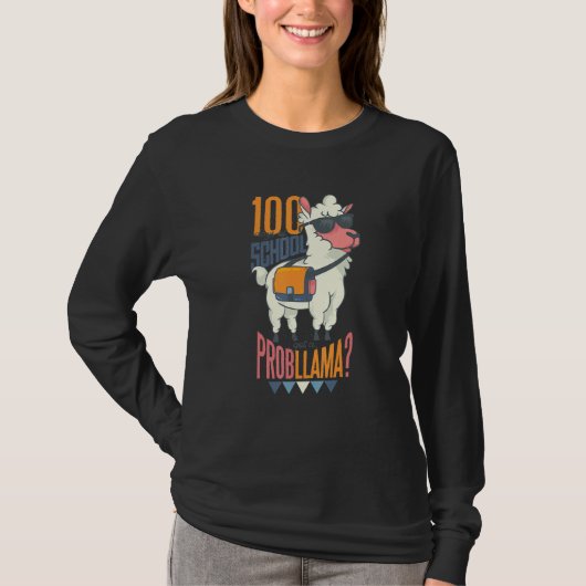 100 dagen school kregen een probllama grappig stuk t-shirt (Voorkant)