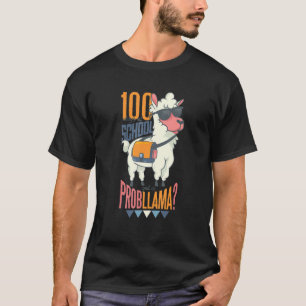100 dagen school kregen een probllama grappig stuk t-shirt