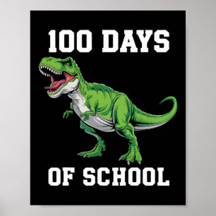 100 dagen school met een brullende T-rex dinosauru Poster