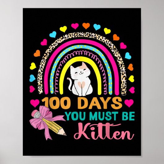 100 dagen school moet je kitten kat 100e zijn poster (Voorkant)