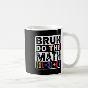 100 Dagen School Wiskunde Vergelijking Bruh Doe de Koffiemok