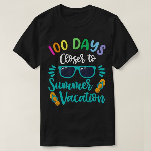 100 dagen schoolleraar Kinder zomervakantie T-shirt (Design voorkant)