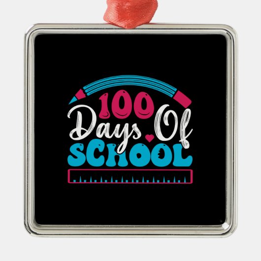 100 dagen schoolleraar metalen ornament (Voorkant)
