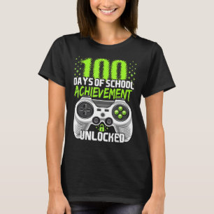 100 dagen schoolrealisatie ontgrendeld videospel t-shirt
