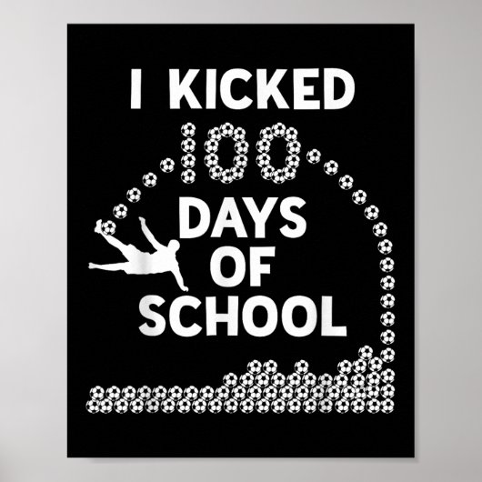 100 dagen schoolvoetbal Kinder 100ste dag van Poster (Voorkant)